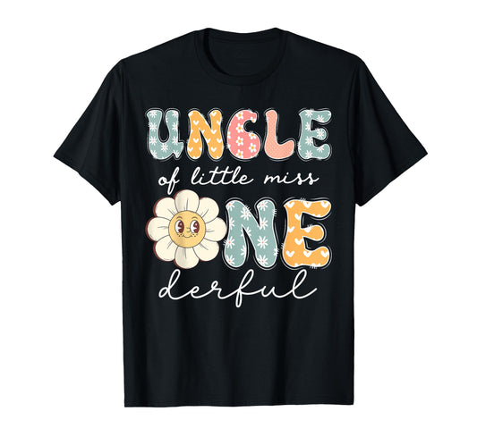 Uncle Of Little Miss Onederful 1St Birthday Girl Daisy T-Shirt