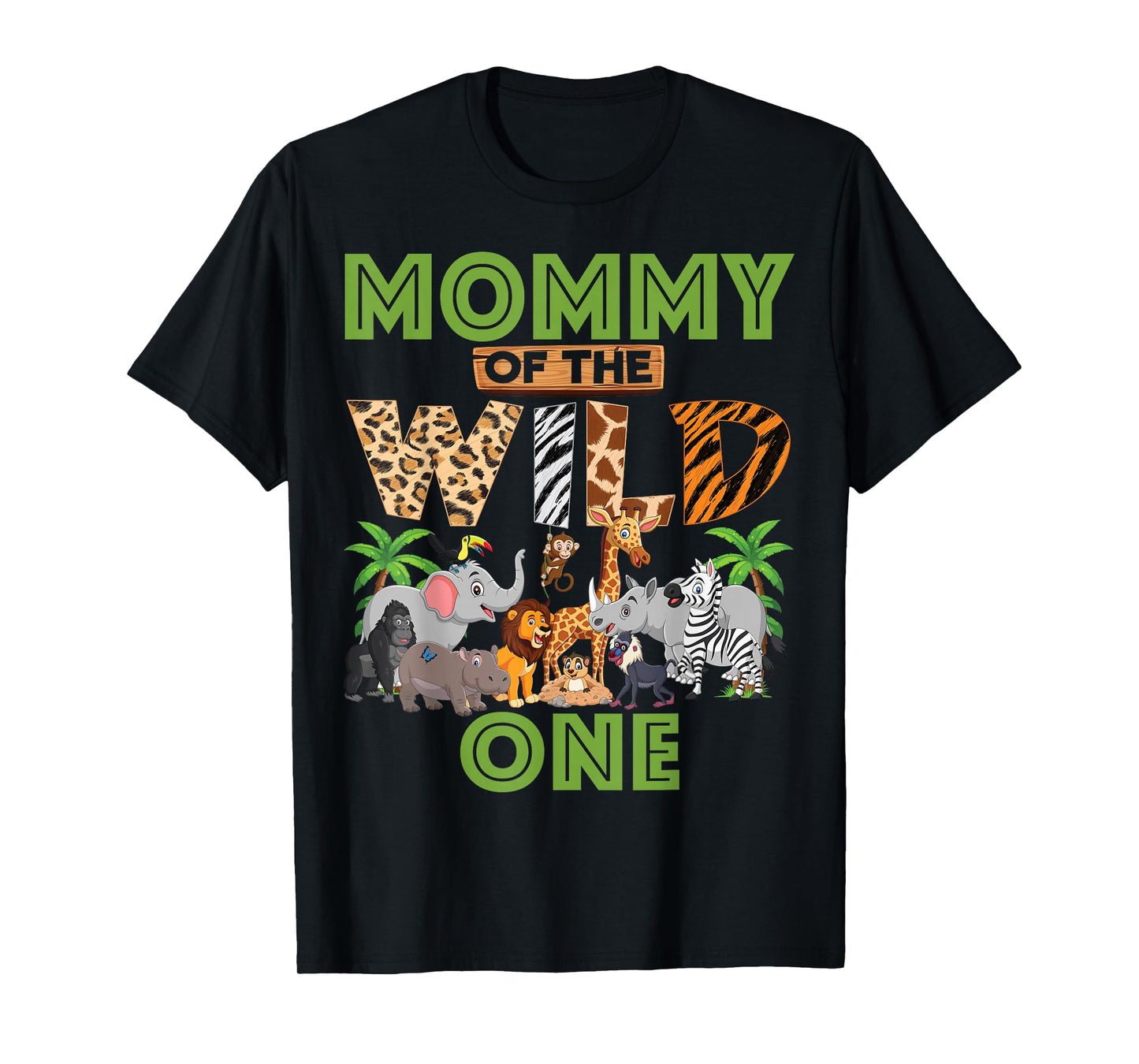 1st Birthday Zoo Safari Jungle Mommy Of The Wild One B-day T-Shirt