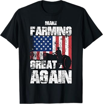 American Flag Make Farming Great Again Farm Gift For Farmers T-Shirt