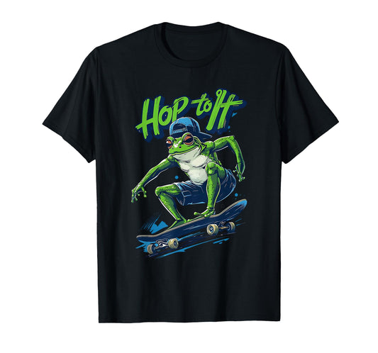 Cheerful Cartoon Frog Riding Skate Board Hop To It Frog Meme T-Shirt