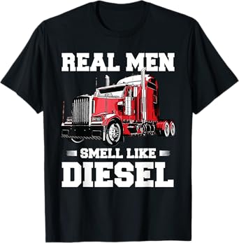 Funny Trucker Gifts Men Husband Semi Trailer Truck Driver T-Shirt
