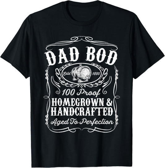 Dad Bod Funny Whiskey Bourbon Lover Fathers Day Gift For Dad T-Shirt