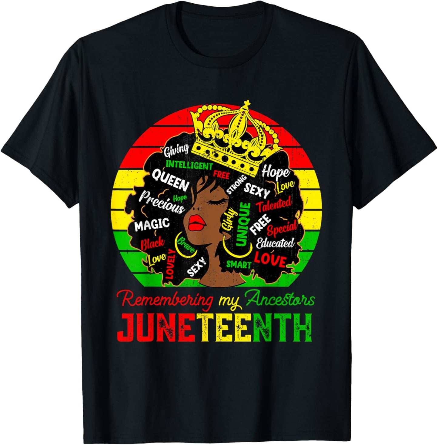 Remembering My Ancestors Juneteenth Celebrate Black Women T-Shirt