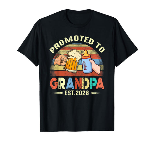 First time Grandpa New Dad Promoted to Grandpa 2026 T-Shirt