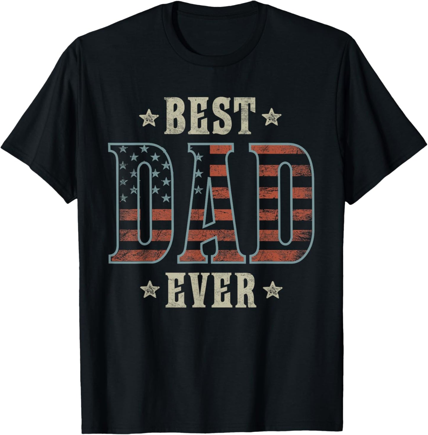 Best Dad Ever Patriotic American Flag Design Dad T-Shirt
