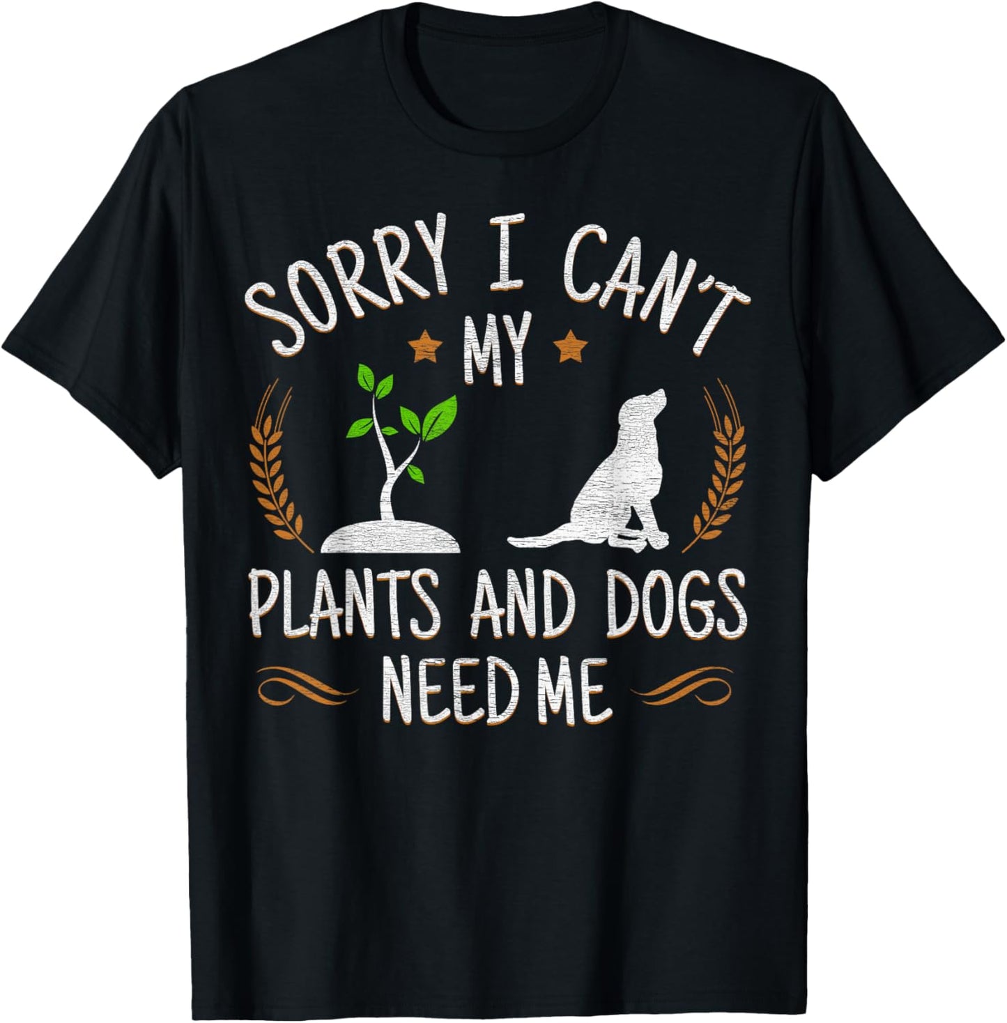Plants And Dog Lover Gardener Funny Gardening T-Shirt