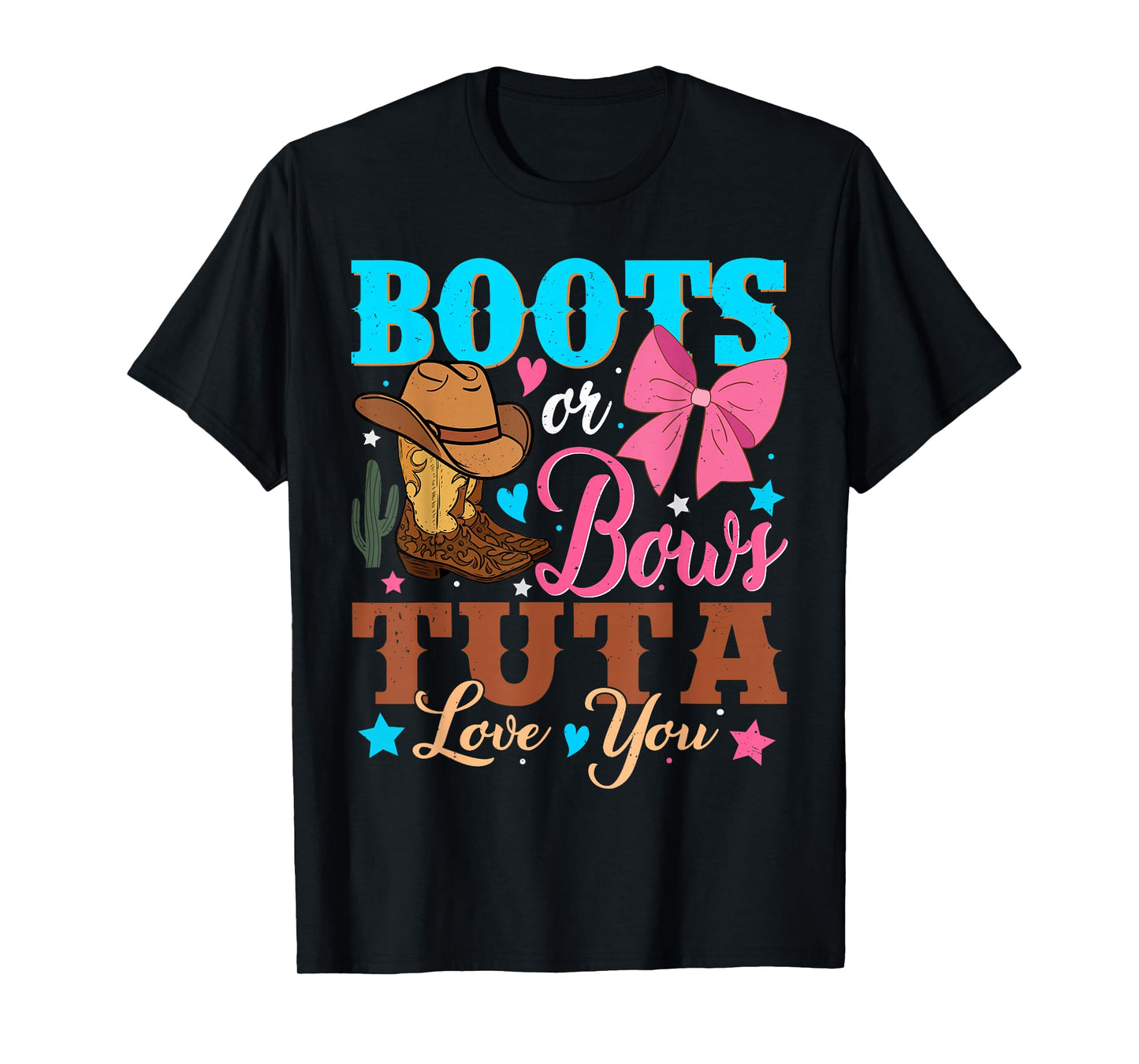 Boots or Bows Tuta Loves You Gender Reveal Party T-Shirt