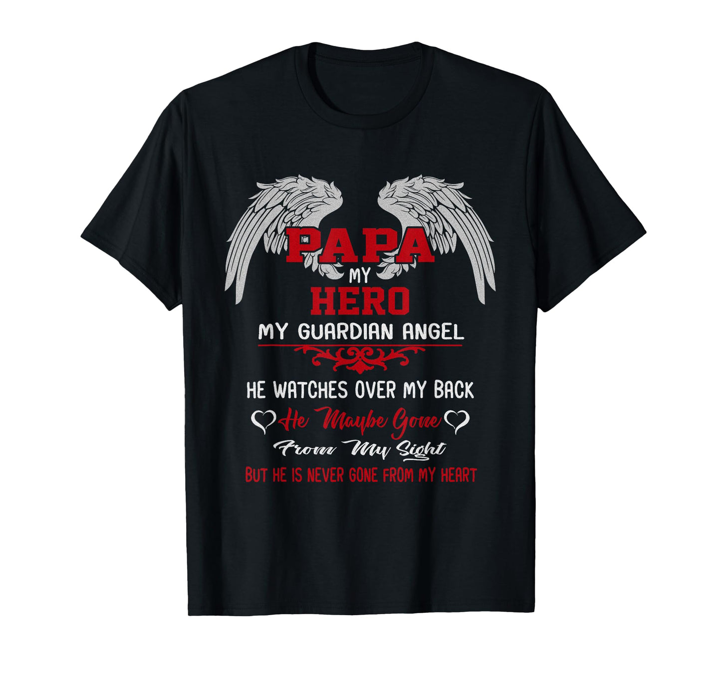 Papa is my guardian Angel Hero Peace forever Dad in Heaven T-Shirt
