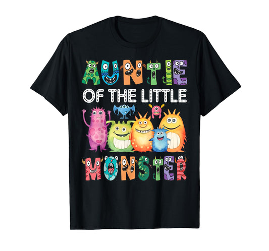 Auntie Of The Little Monster Kids 1St Birthday Party T-Shirt