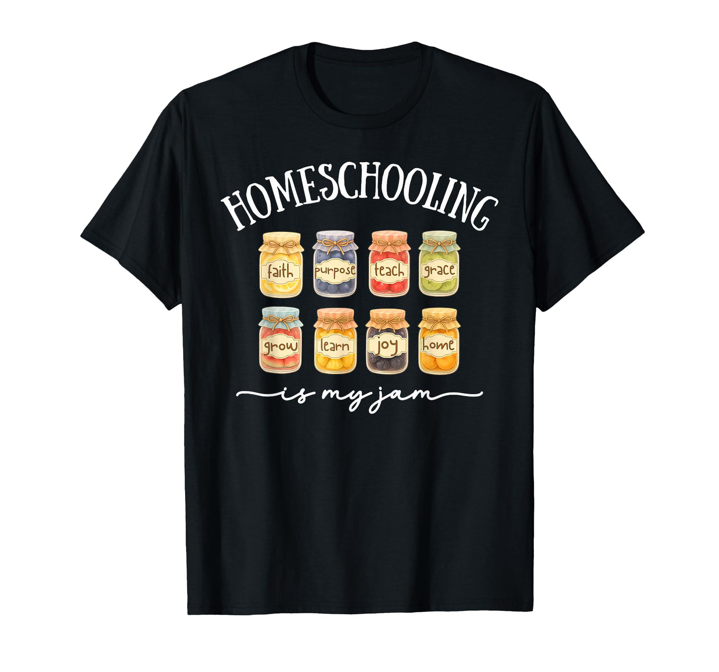 Homeschooling is My Jam Homeschool Mama Homeschooler Dad Mom T-Shirt