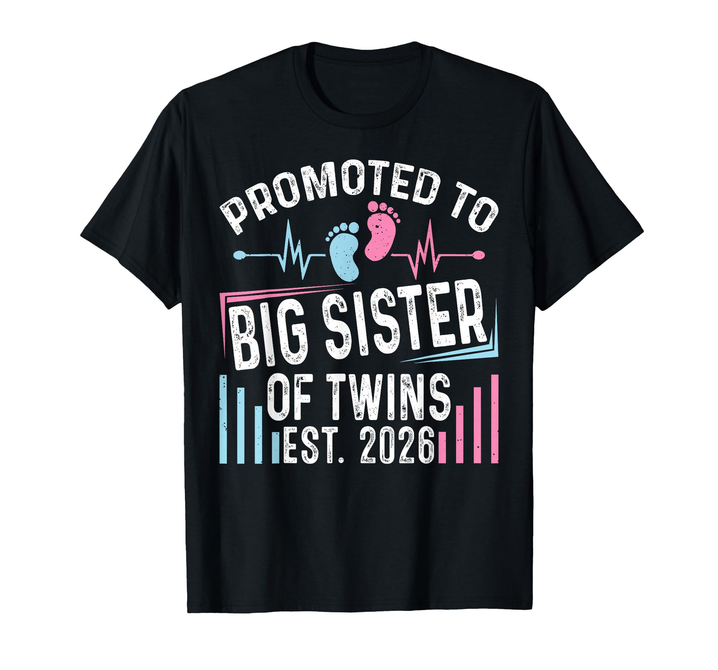 Promoted to Big Sister of Twins Est 2026 Baby Shower T-Shirt
