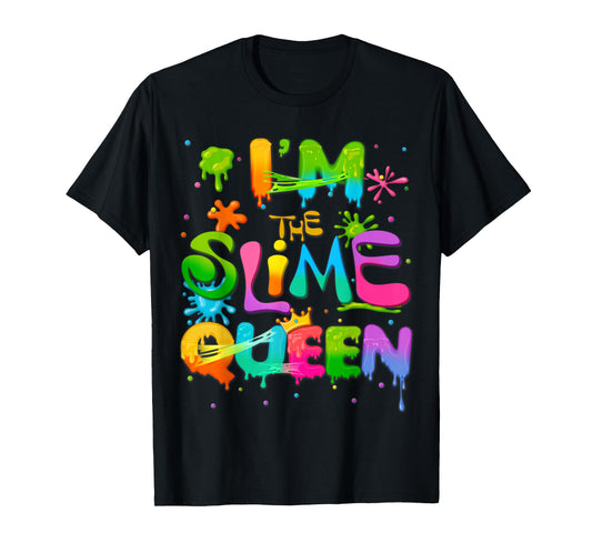 Im The Slime Queen Birthday Group Family Matching Party T-Shirt