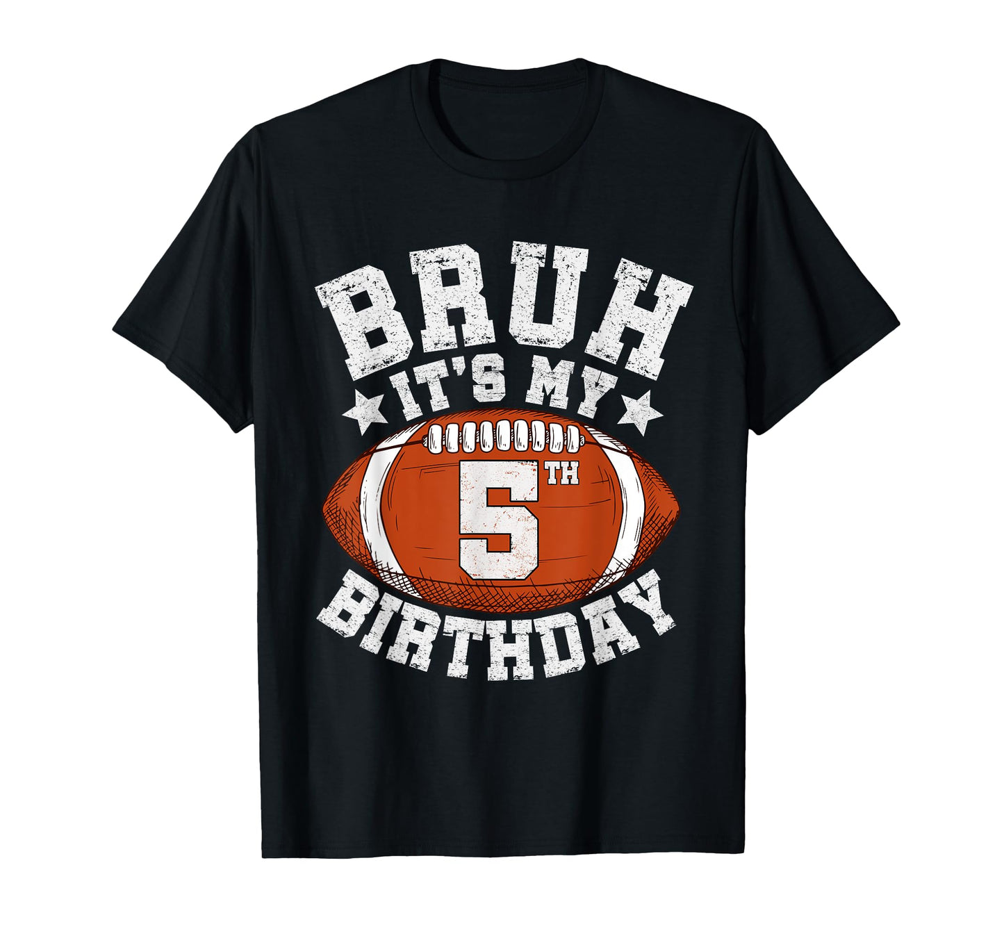 Bruh It’s My 5th Birthday Gifts 5 Year Old Football Player T-Shirt