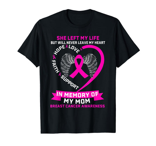 In Memory Of My Mom Breast Cancer Awanress Heart T-Shirt