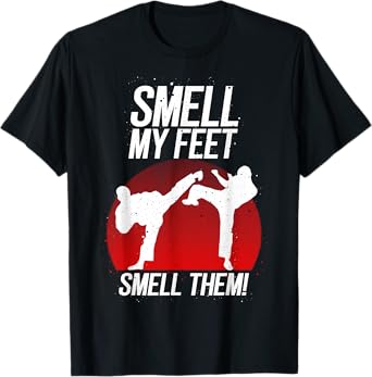 Cool Karate Gift For Boys Girls Funny Smell My Feet Karate T-Shirt