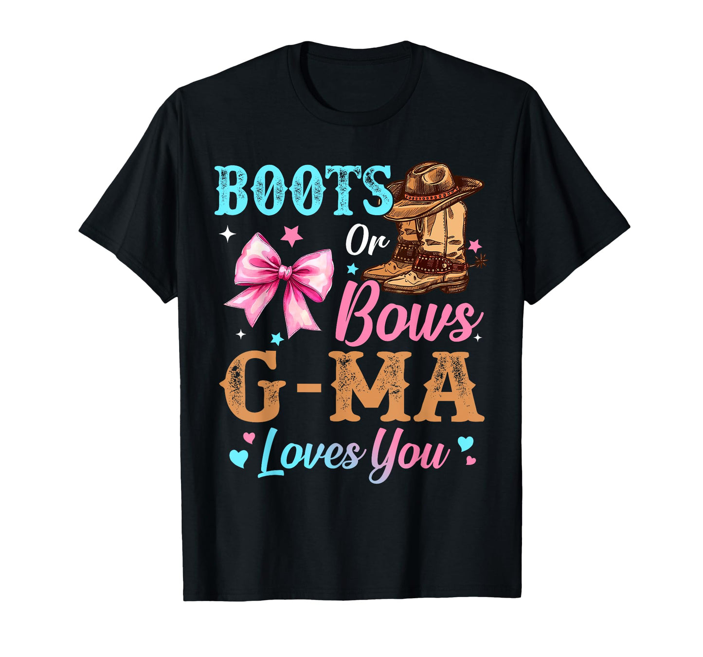Boots or Bows G-Ma Loves You Gender Reveal Family T-Shirt