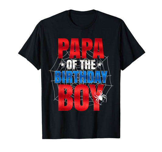 Papa Of The Birthday Boy Matching Family Spider Web Funny T-Shirt