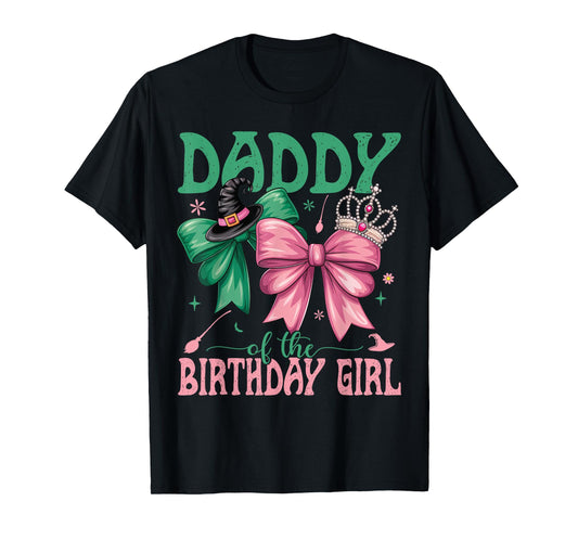 Daddy Of The Birthday Girl Matching Witch Family Bday Part T-Shirt