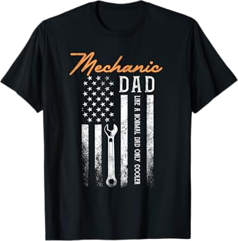 Mechanic Dad Like A Normal Dad Only Cooler USA Flag Men T-Shirt