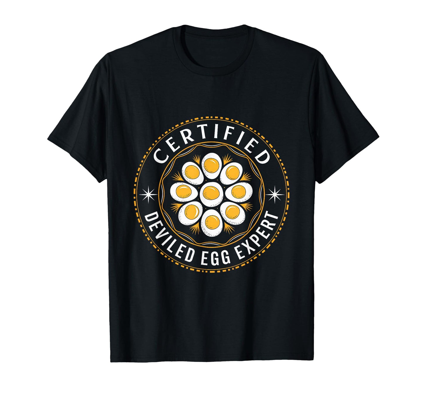 Certified Deviled Egg Expert Omelet Food Lover Women Men T-Shirt