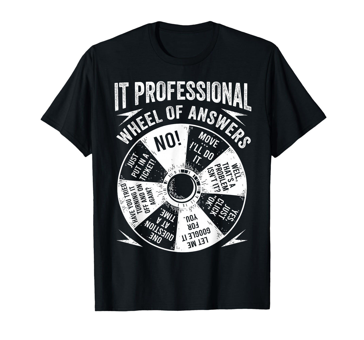 IT Professional Geek Wheel Of Answers Information Technology T-Shirt