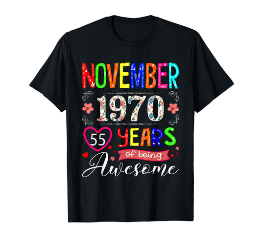 55 Year Old November 1970 Floral 55th Birthday Girl Women T-Shirt