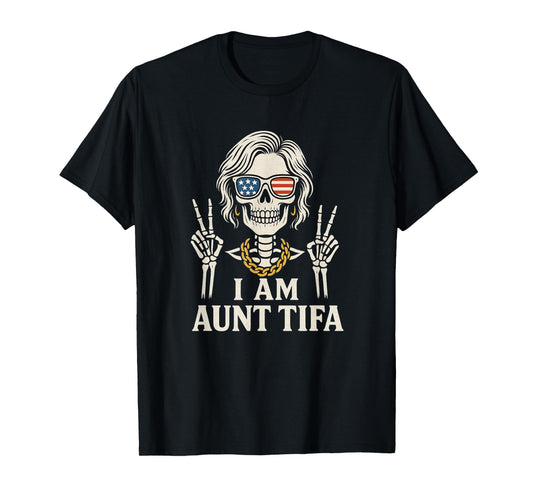 I Am Aunt Tifa Shirt Aunt Tifa Funny Aunt Tifa T-Shirt