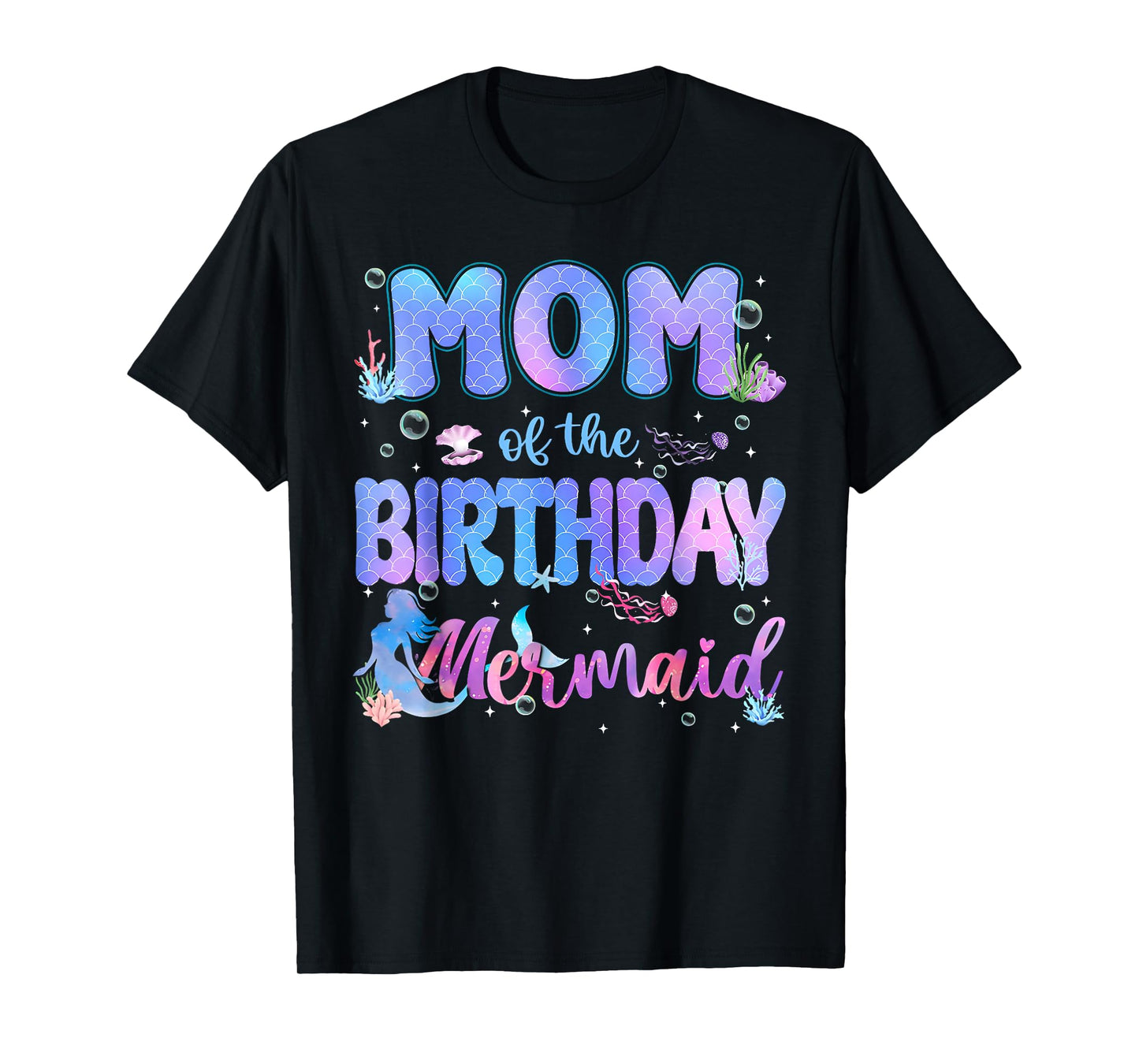 Mom Of The Birthday Mermaid Girl Bday Party Squad Family T-Shirt