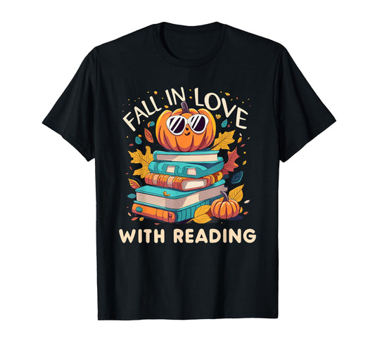 Fall In Love With Reading Book Autumn Pumpkins And Teachers T-Shirt