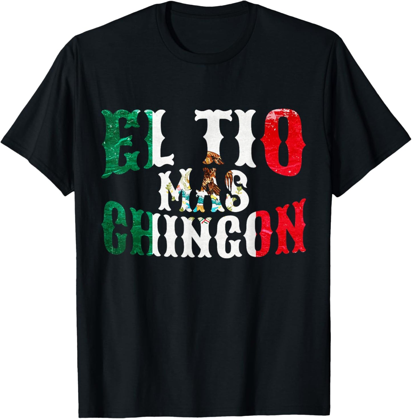 El Tio Mas Chingon Mexican Funny Spanish Uncle Father's Day T-Shirt