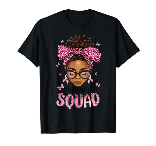 Support Squad Breast Cancer Awareness Messy Bun Black Woman T-Shirt