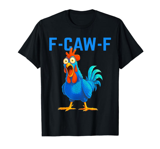 Funny F-Caw-F Chicken Shirts, FCAWF Chicken Vintage Retro T-Shirt