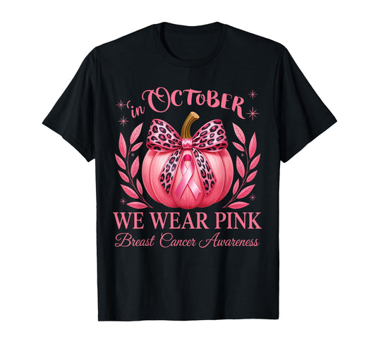 in October We Wear Pink Breast Cancer Awareness Halloween T-Shirt