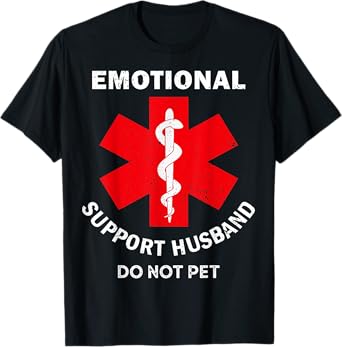 Emotional Support Husband Do Not Pet T-Shirt