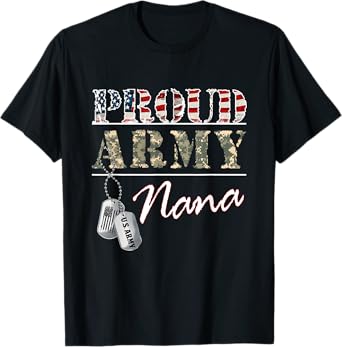 Proud Army Nana American Flag Veteran Military T-Shirt