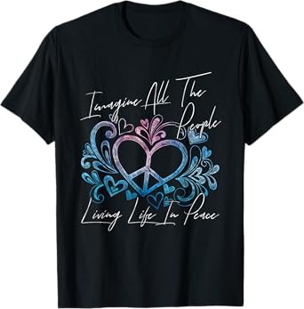 Imagine Hippie People Living Life in Peace and Love T-Shirt
