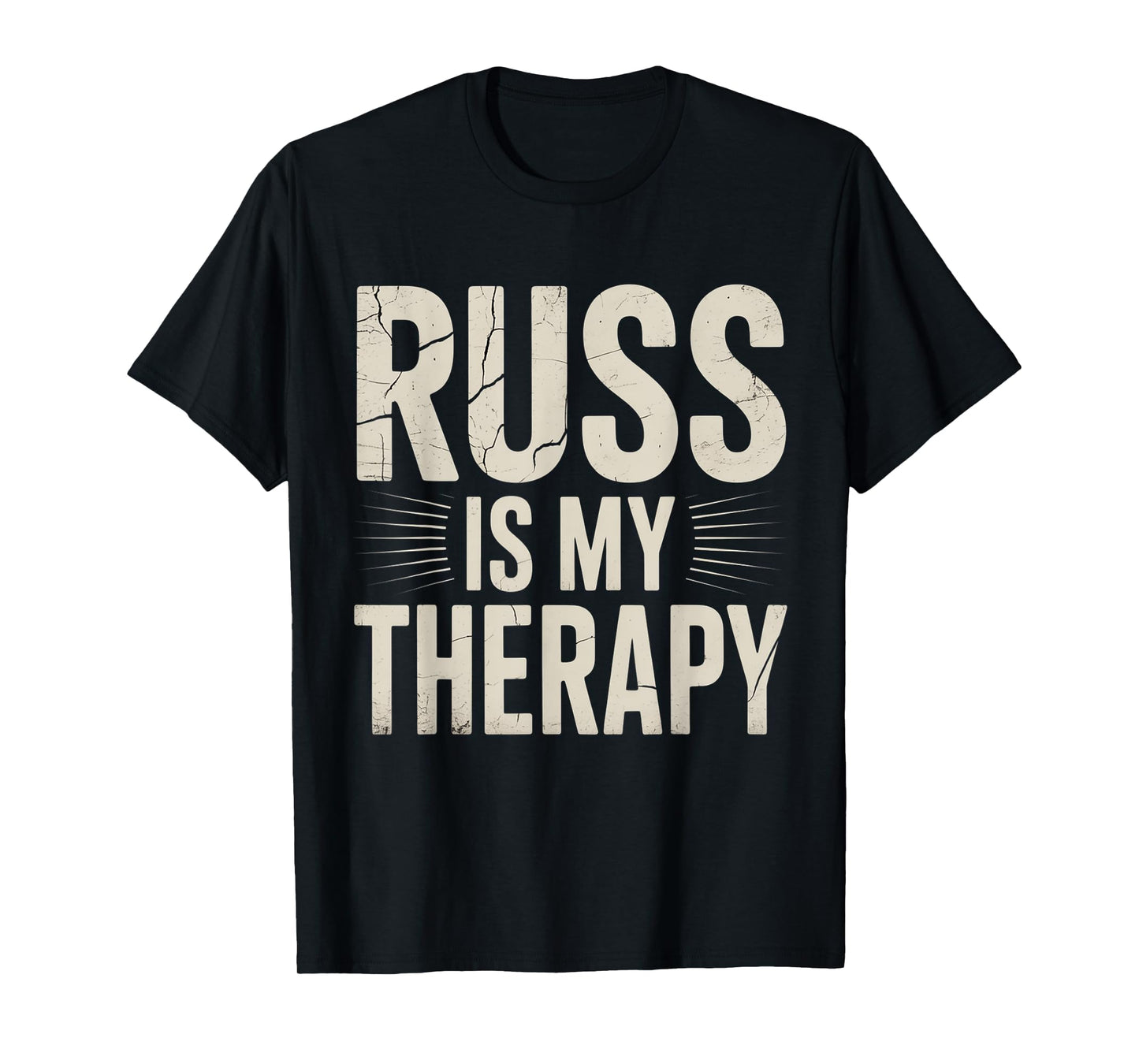 RUSS Is My Therapy Funny Personalized Name Family & Friends T-Shirt
