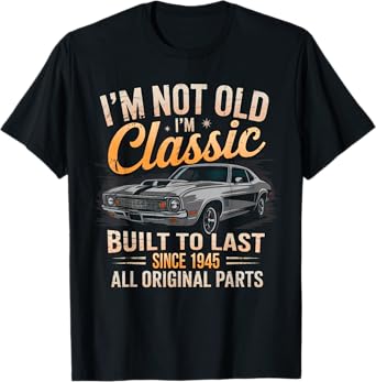 80th Birthday Vintage Born in 1945 Classic Car 80 Years Old T-Shirt