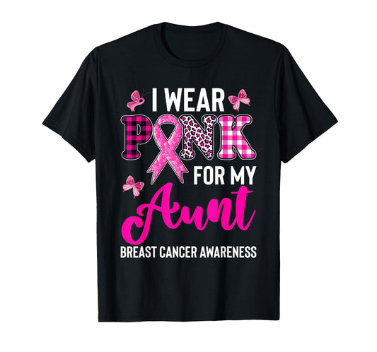 I Wear Pink for My Aunt T-Shirt
