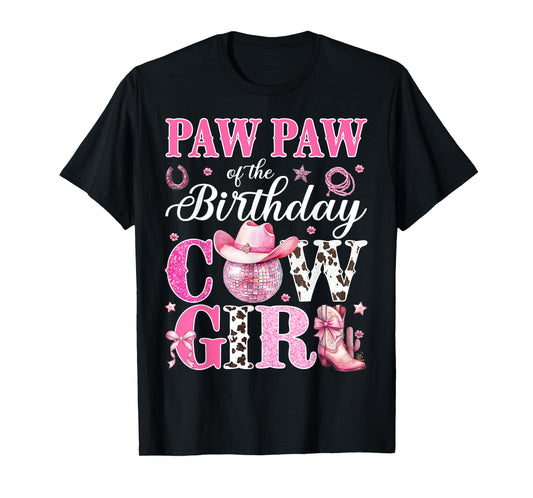 Cute Paw paw Of Birthday CowGirl Rodeo Western Bday Party T-Shirt