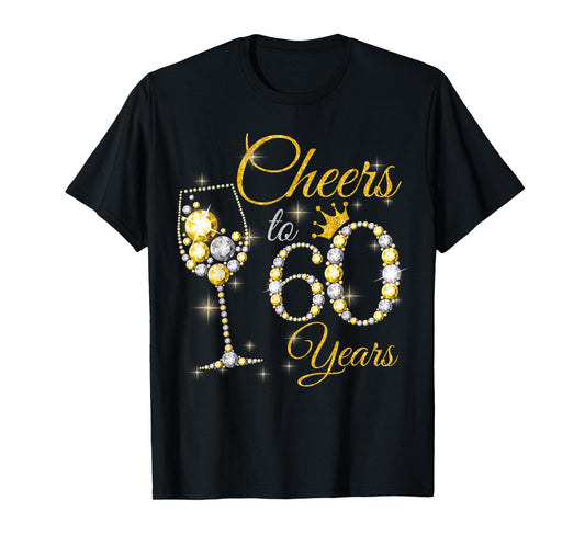 Womens Cheers To 60 Years Old 60th Birthday Queen Diamond T-Shirt