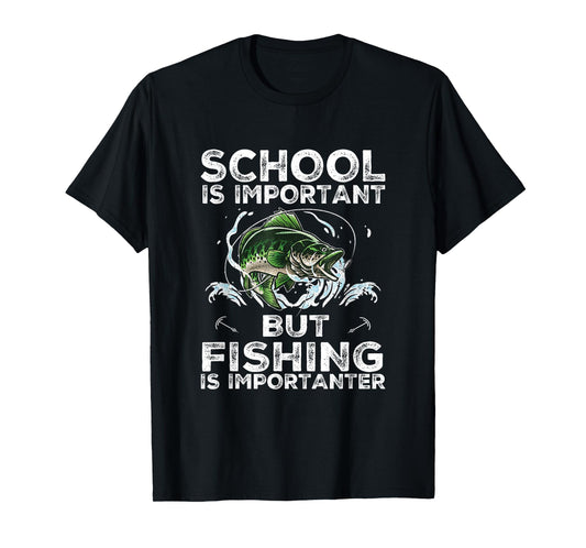 School Is Important But Fishing Is Importanter Funny Fishing T-Shirt