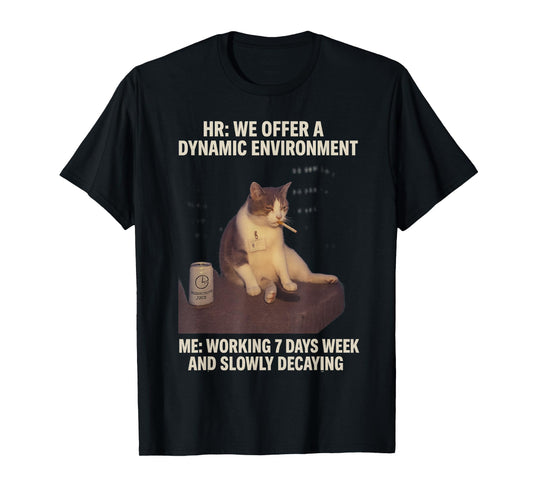 Cigarette Kitten Funny Smoking Cat Meme Work-Life Balance T-Shirt