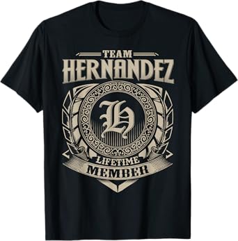 Team HERNANDEZ Lifetime Member Vintage HERNANDEZ Family T-Shirt