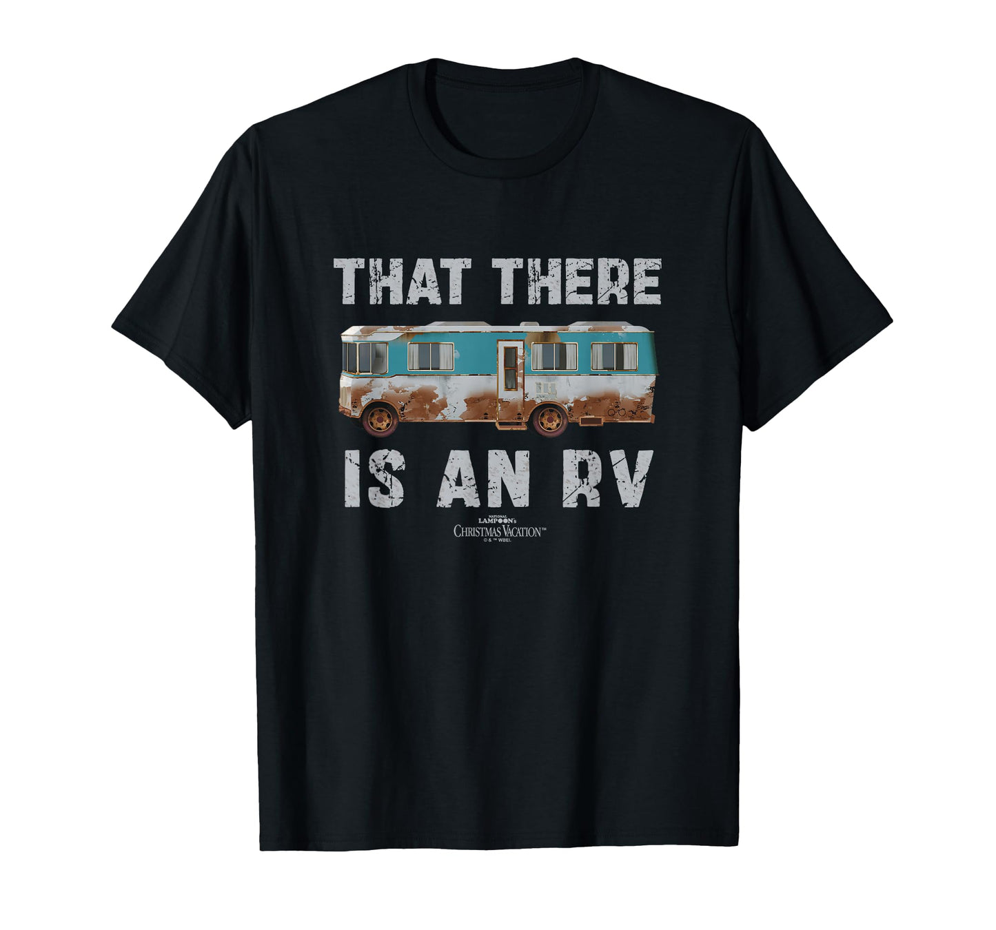 National Lampoon's Christmas Vacation That There is an RV T-Shirt