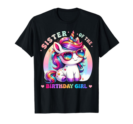 Sister of the Birthday Girl Unicorn Rainbow Family Matching T-Shirt