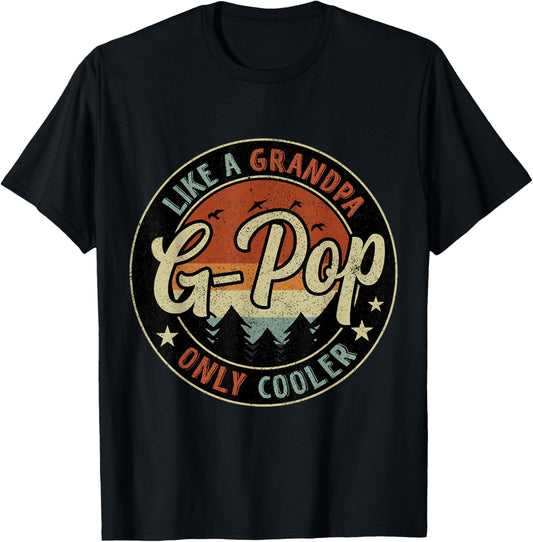 G-Pop Like A Grandpa Only Cooler Vintage Retro Father's Day T-Shirt