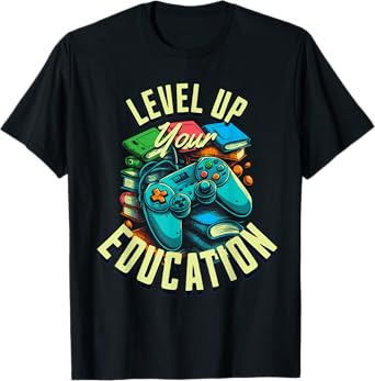 Level Up Your Education - Gaming-Inspired Teacher Design T-Shirt