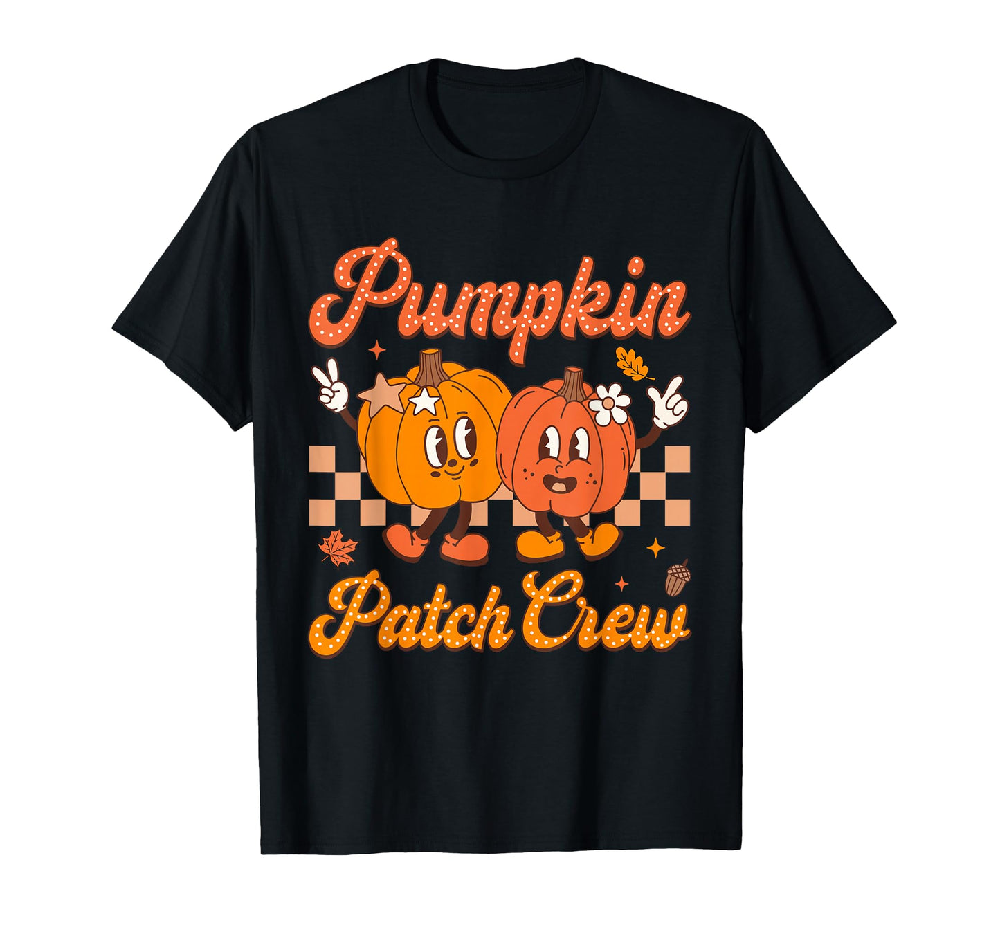 Groovy Pumpkin Patch Crew Pumpkin Patch Crew Fall Halloween T-Shirt