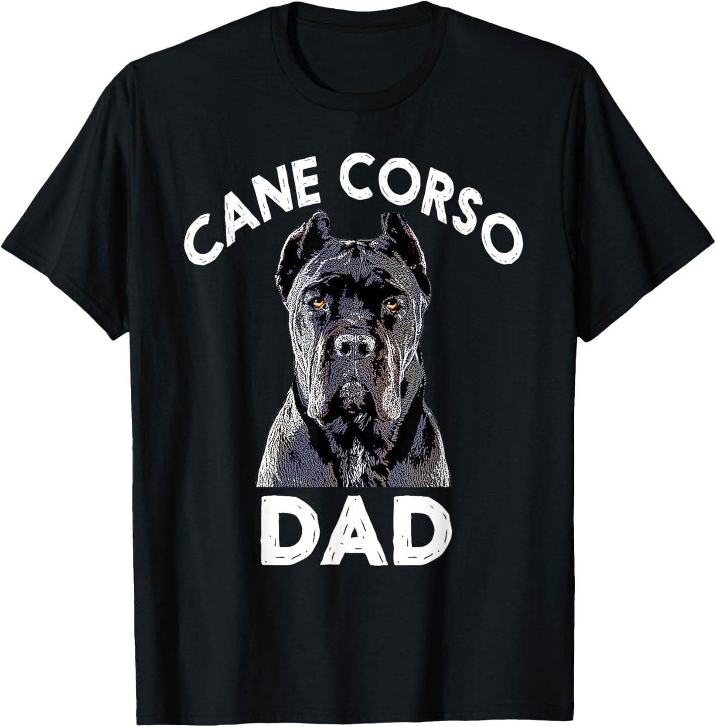 Cane Corso Dad Italian Mastiff T-Shirt Gift T-Shirt